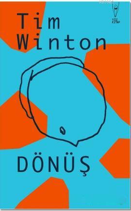 Dönüş | Tim Winton | Yüz Kitap