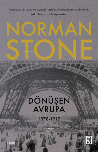 Dönüşen Avrupa | Norman Stone | Ketebe Yayınları