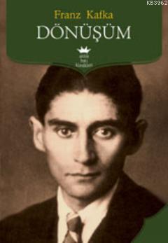 Dönüşüm | Franz Kafka | Antik Yayınları