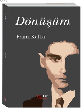 Dönüşüm | Franz Kafka | Ez-De Yayınları