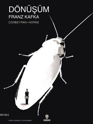 Dönüşüm | Franz Kafka | Kurukafa Yayınevi