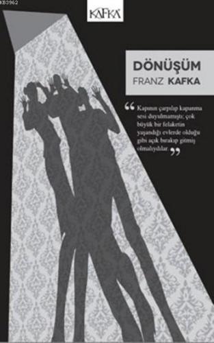 Dönüşüm | Franz Kafka | Kafka Yayınevi