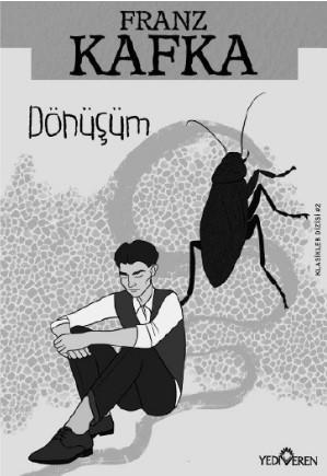 Dönüşüm | Franz Kafka | Yediveren Yayınları