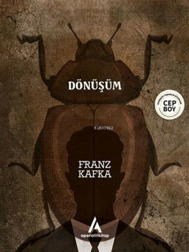 Dönüşüm | Franz Kafka | Aperatif Kitap Yayınları