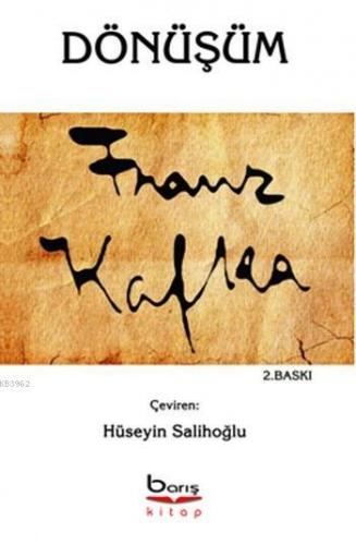 Dönüşüm | Franz Kafka | Barış Kitap Basım Yayın