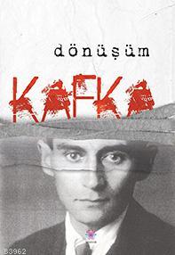 Dönüşüm | Franz Kafka | Nilüfer Yayıncılık