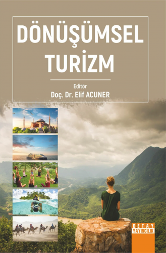 Dönüşümsel Turizm | Elif Acuner | Detay Yayıncılık