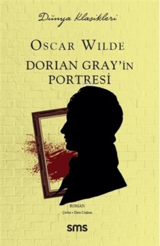 Dorian Gray’in Portresi | Oscar Wilde | SMS Yayınları