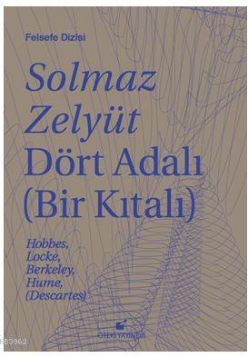 Dört Adalı (Bir Kıtalı) | Solmaz Zelyüt | Öteki Yayınevi