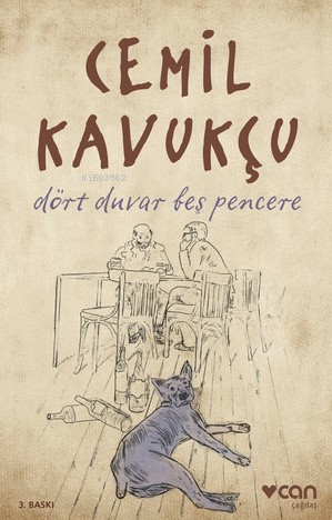 Dört Duvar Beş Pencere | Cemil Kavukçu | Can Yayınları