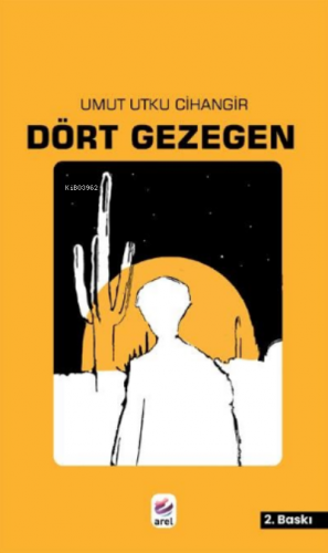 Dört Gezegen | Umut Utku Cihangir | Arel Kitap