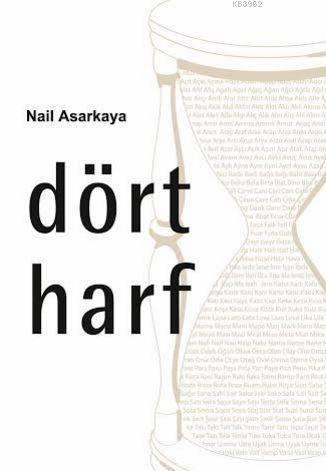 Dört Harf | Nail Asarkaya | Kitapdostu Yayınları