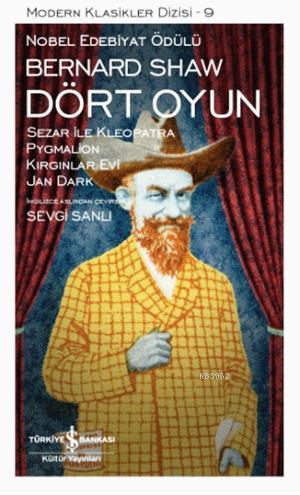 Dört Oyun; Sezar ile Kleopatra Pygmalion Kırkınlar Evi Jan Dark | Bern