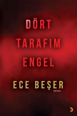 Dört Tarafım Engel | Ece Beşer | Cinius Yayınları