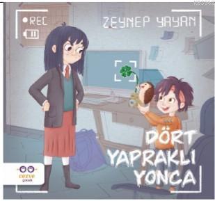 Dört Yapraklı Yonca | Zeynep Yayan | Cezve Çocuk