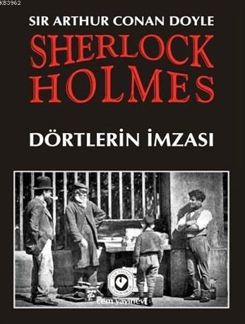 Dörtlerin İmzası | Arthur Conan Doyle | Cem Yayınevi