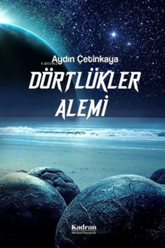 Dörtlükler Alemi | Aydın Çetinkaya | Kadran Medya Yayıncılık