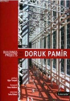 Doruk Pamir Buildings Projects 1963 - 2005 | Suha Özkan | Literatür Ya