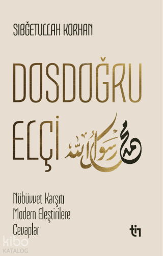 Dosdoğru Elçi | Sıbğetullah Korhan | Tin Yayınları