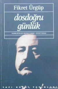 Dosdoğru Günlük | Fikret Ürgüp | Yapı Kredi Yayınları ( YKY )