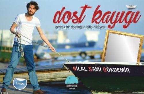 Dost Kayığı; Gerçek Bir Dostluğun Bitiş Hikayesi | Bilal Sami Gökdemir