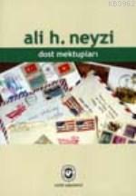 Dost Mektupları | Ali H. Neyzi | Cem Yayınevi