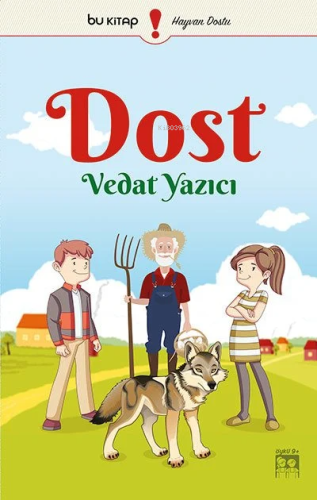 Dost | Vedat Yazıcı | Bu Yayınevi