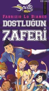 Dostluğun Zaferi | Fabrizio Lo Bianco | Carpe Diem Kitap