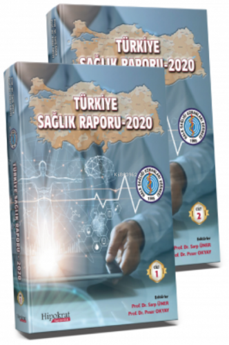 Dosyayı görüntüleyin Türkiye Sağlık Raporu 2020 | Sarp Ünver | Hipokra