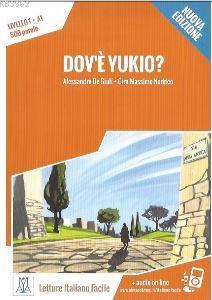 Dov'e Yukio?; Nuova Edizione | Alessandro De Giuli | Alma