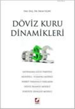 Döviz Kuru Dinamikleri | Okyay Uçan | Seçkin Yayıncılık