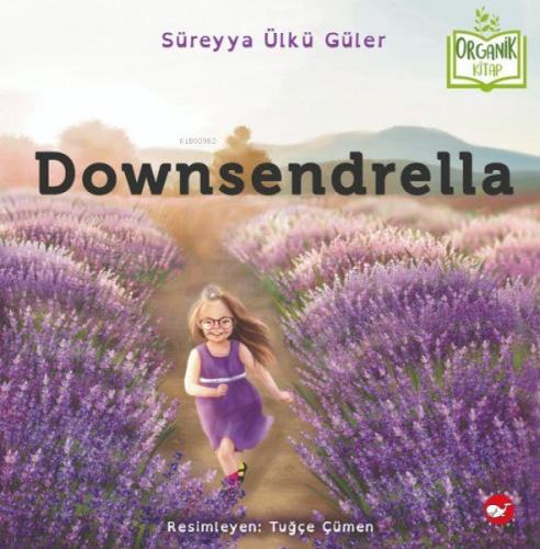 Downsendrella | Süreyya Ülkü Güler | Togan Yayıncılık