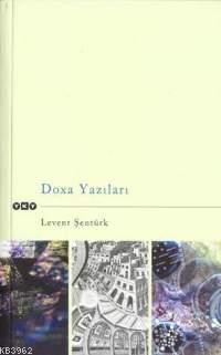 Doxa Yazıları | Levent Şentürk | Yapı Kredi Yayınları ( YKY )