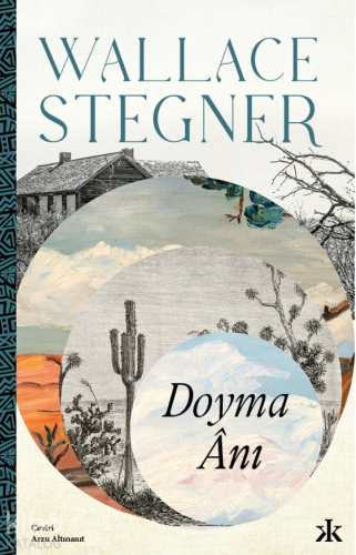 Doyma Anı | Wallace Stegner | Kafka Yayınevi