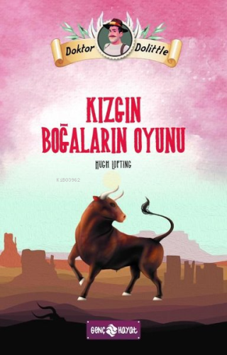 Dr. Dolittle - Kızgın Boğaların Oyunu | Hugh Lofting | Genç Hayat