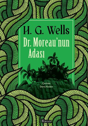 Dr. Moreau’nun Adası | H.G. Wells | Koridor Yayıncılık