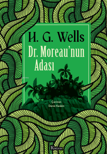 Dr. Moreau’nun Adası | H.G. Wells | Koridor Yayıncılık