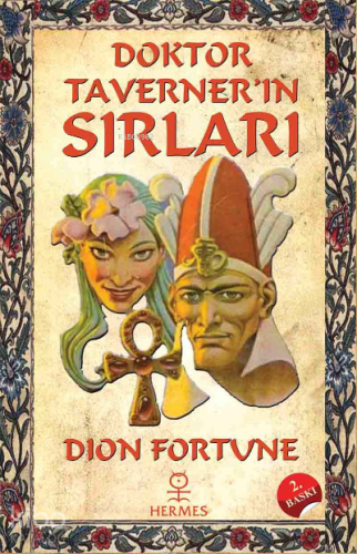 Dr. Tavernerin Sırları | Dion Fortune | Hermes Yayınları