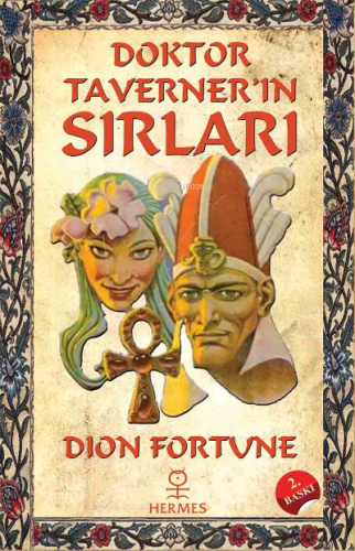 Dr. Tavernerin Sırları | Dion Fortune | Hermes Yayınları