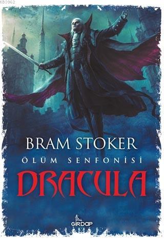 Dracula - Ölüm Senfonisi | Abraham Bram Stoker | Girdap Kitap