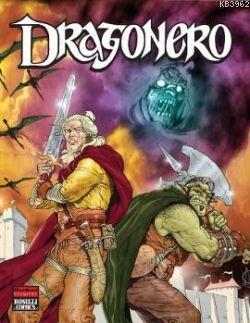 Dragonero | Stefano Vietti | Oğlak Yayınları