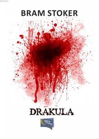 Drakula | Abraham Bram Stoker | Gece Kitaplığı Yayınları