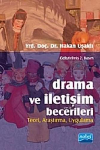 Drama ve İletişim Becerileri | Hakan Uşaklı | Nobel Yayın Dağıtım