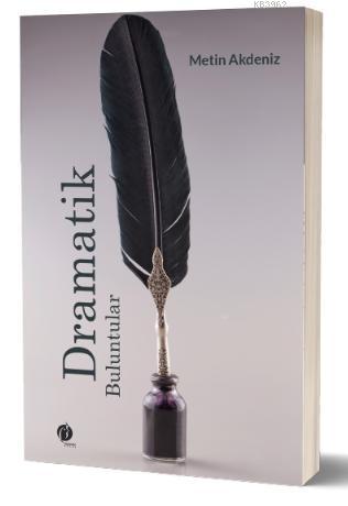 Dramatik Buluntular | Metin Akdeniz | Herdem Kitap