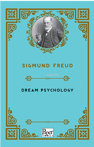 Dream Psychology | Sigmund Freud | Paper Books