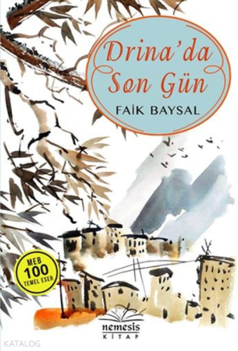 Drinada Son Gün | Faik Baysal | Nemesis Kitap