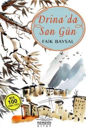 Drinada Son Gün | Faik Baysal | Nemesis Kitap