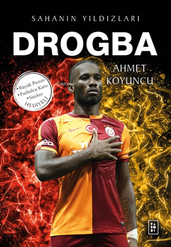 Drogba;Sahanın Yıldızları | Ahmet Koyuncu | Parodi Yayınları