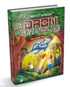 Dron Savaşçıları Karanlık Orman | Necati Akbaba | Damla Yayınevi