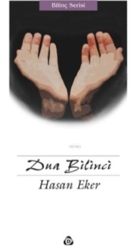 Dua Bilinci | Hasan Eker | Düşün Yayıncılık